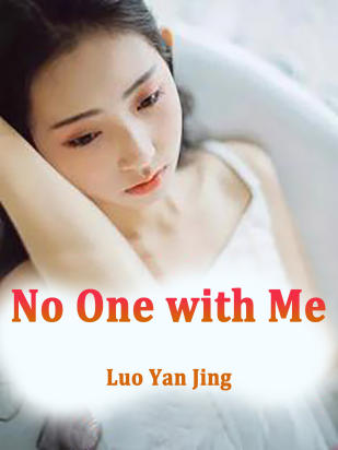 No One with Me